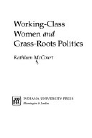 Cover of Working-class Women and Grass-roots Politics