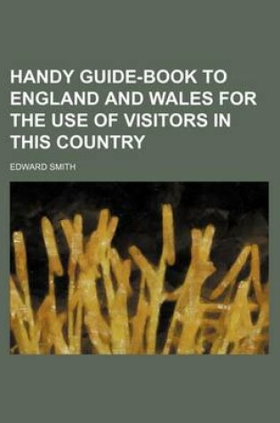 Cover of Handy Guide-Book to England and Wales for the Use of Visitors in This Country