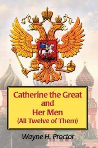 Cover of Catherine the Great and Her Men