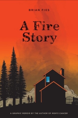 Cover of A Fire Story