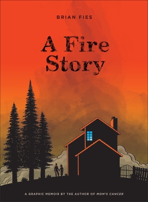 Book cover for A Fire Story