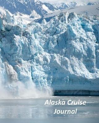 Cover of Alaska Cruise Journal