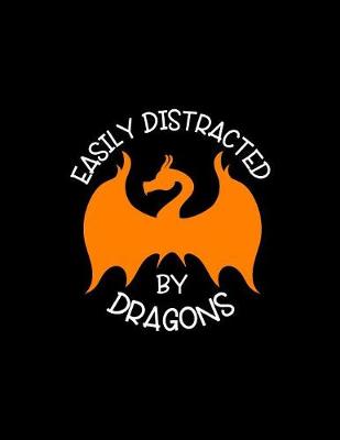 Book cover for Easily Distracted By Dragons