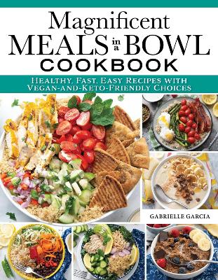 Book cover for Magnificent Meals in a Bowl Cookbook