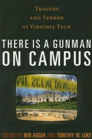 Cover of There Is a Gunman on Campus