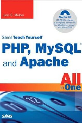 Cover of Sams Teach Yourself PHP, MySQL and Apache All in One