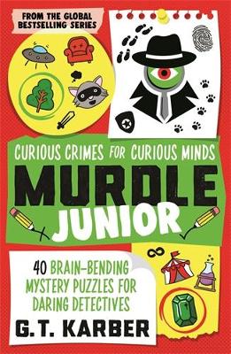 Book cover for Murdle Junior: Curious Crimes for Curious Minds