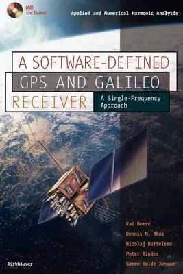 Book cover for A Software-Defined GPS and Galileo Receiver