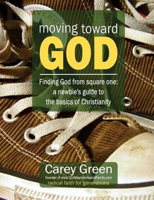 Book cover for Moving Toward God - Finding God from square one