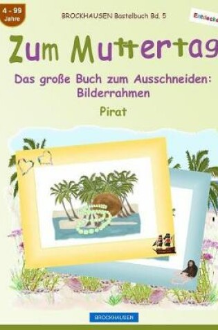 Cover of BROCKHAUSEN Bastelbuch Bd. 5 - Zum Muttertag