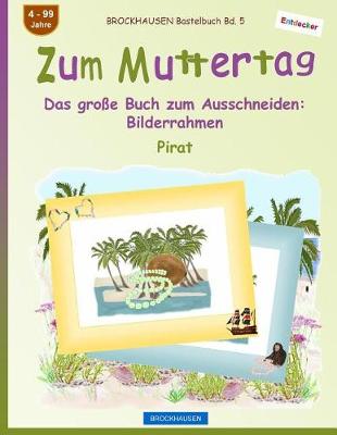 Book cover for BROCKHAUSEN Bastelbuch Bd. 5 - Zum Muttertag