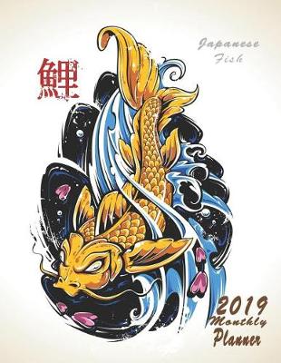 Book cover for 2019 Monthly Planner Japanese Fish