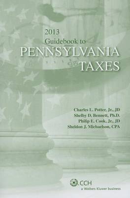 Book cover for Pennsylvania Taxes, Guidebook to (2013)