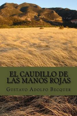 Book cover for El Caudillo de Las Manos Rojas