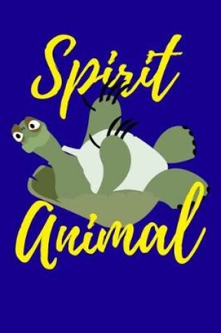 Cover of Awkward Turtle Spirit Animal