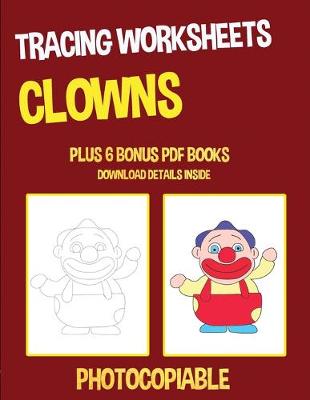 Book cover for Tracing Worksheets (Clowns)