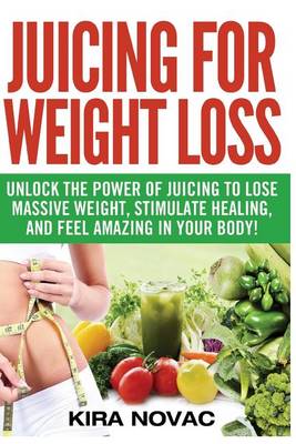 Book cover for Juicing for Weight Loss