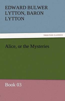 Book cover for Alice, or the Mysteries - Book 03