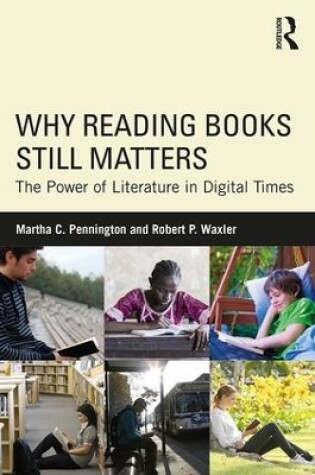 Cover of Why Reading Books Still Matters