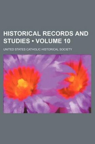 Cover of Historical Records and Studies (Volume 10)