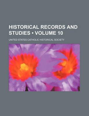 Book cover for Historical Records and Studies (Volume 10)