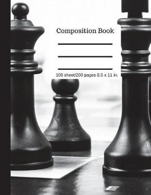 Book cover for Chess Game Composition Book 100 Sheet/200 Pages 8.5 X 11 In.