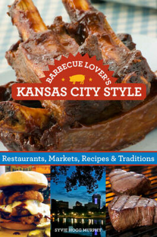 Cover of Barbecue Lover's Kansas City Style