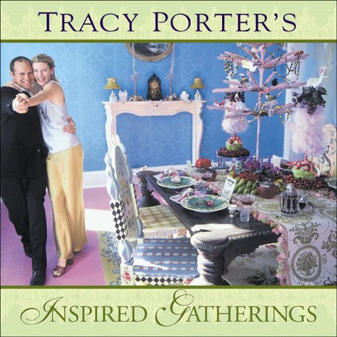 Book cover for Tracy Porter's Inspired Gatherings