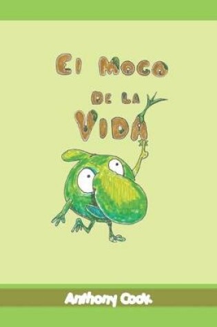 Cover of El Moco De La Vida