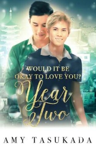 Cover of Year Two (Would it Be Okay to Love You?)