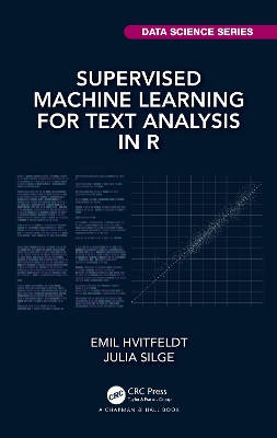 Book cover for Supervised Machine Learning for Text Analysis in R