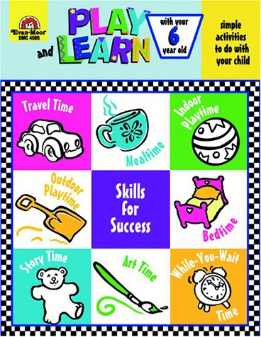 Cover of Play & Learn with Your Six-Year Old