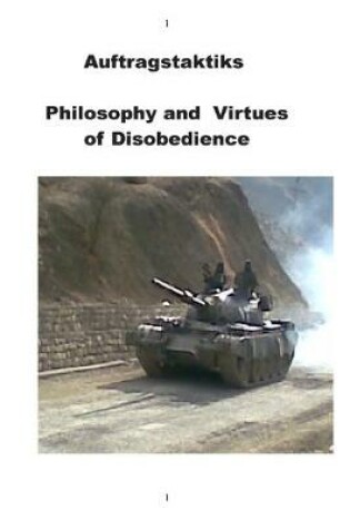 Cover of Auftragstaktiks - Philosophy and Virtues of Disobedience