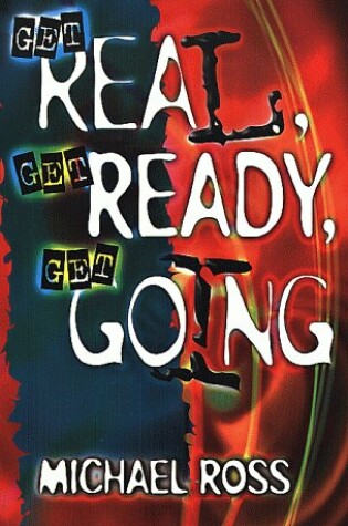 Cover of Get Real, Get Ready, Get Going