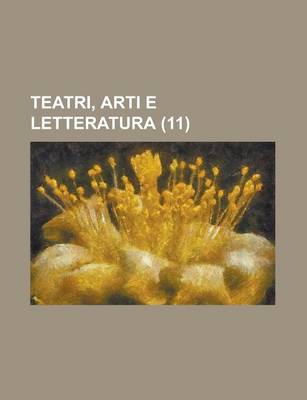 Book cover for Teatri, Arti E Letteratura (11)