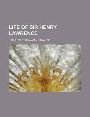 Book cover for Life of Sir Henry Lawrence