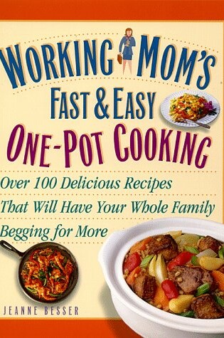 Cover of Working Mom's Gde to 1-Pot Cooking