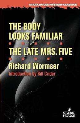 Book cover for The Body Looks Familiar / The Late Mrs. Five