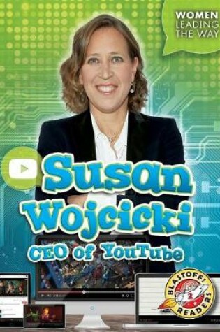 Cover of Susan Wojcicki: CEO of Youtube