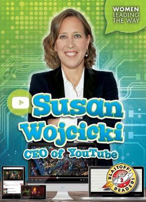 Book cover for Susan Wojcicki: CEO of Youtube