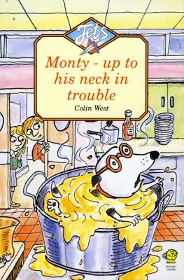 Book cover for Monty Up to His Neck in Trouble
