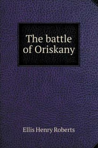 Cover of The battle of Oriskany