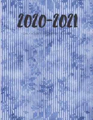 Book cover for Daily Planner 2020-2021 Stripe Blue Leaves 15 Months Gratitude Hourly Appointment Calendar