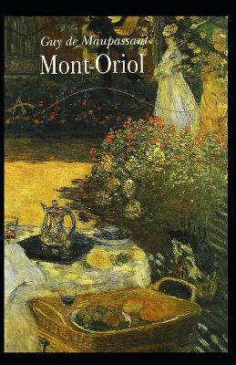 Book cover for Mont-Oriol Annoté