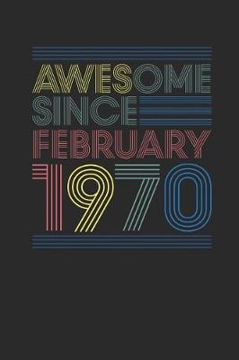 Book cover for Awesome Since February 1970