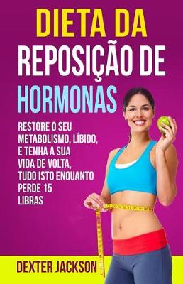 Book cover for Dieta Da Reposicao de Hormonas