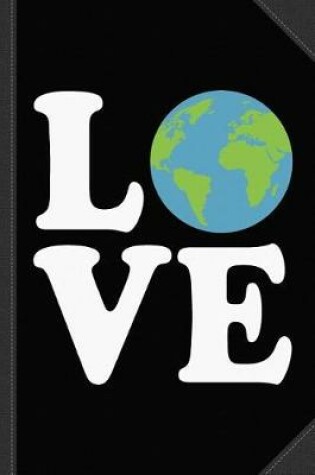 Cover of Love Earth Journal Notebook