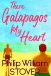 Book cover for There Galapagos My Heart