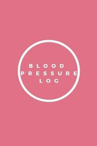 Cover of Blood Pressure Log