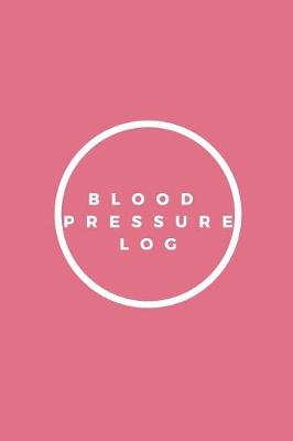 Book cover for Blood Pressure Log